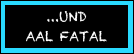 Aal Fatal Schild